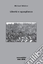 Libertà e uguaglianza libro