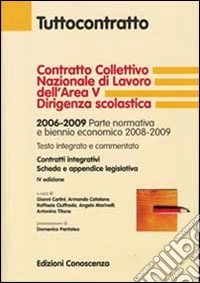 Contratto collettivo nazionale di lavoro dell'Area V Dirigenza scolastica libro