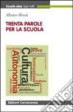 Trenta parole per la scuola libro