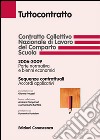 Contratto collettivo nazionale di lavoro nel comparto scuola. Parte normativa e bienni economici (2006-2009) libro