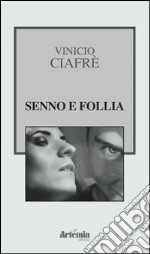 Senno e follia