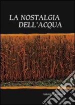 La nostalgia dell'acqua libro