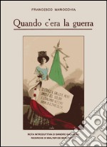 Quando c'era la guerra libro