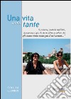 Una vita come tante libro