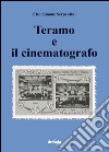 Teramo e il cinematografo libro