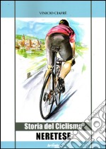 Storia del ciclismo neretese