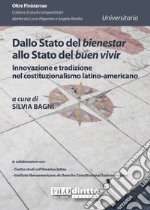 Dallo stato del bienestar allo stato del buen vivir libro