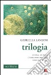 Trilogia: Di sole, di spade-L'equilibrio del caso-Altro dal tempo libro