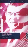 Ronald Reagan. Born in the Usa libro