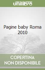 Pagine baby Roma 2010