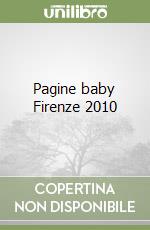 Pagine baby Firenze 2010