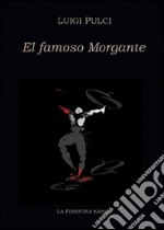 El famoso Morgante libro