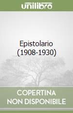 Epistolario (1908-1930) libro