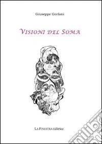 Visioni del Soma