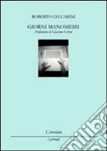 Giorni manomessi libro