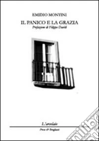 Il panico e la grazia