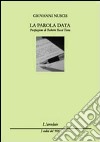 La parola data libro di Nuscis Giovanni