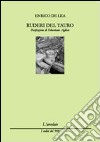 Ruderi del Tauro libro di De Lea Enrico