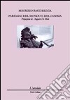 Paesaggi del mondo e dell'anima libro di Bacchilega Maurizio