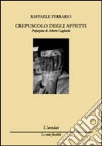 Crepuscolo degli affetti