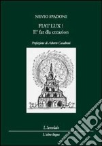 Fiat Lux! È fat dla creazion libro