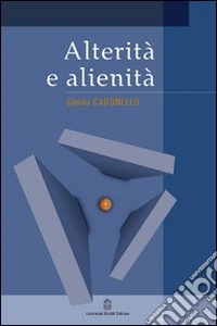 Alterità e alienità