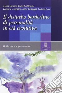Il disturbo borderline di personalità in età evolutiva libro