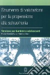 Strumento di valutazione per la propensione alla schizofrenia: versione per bambini e adolescenti libro