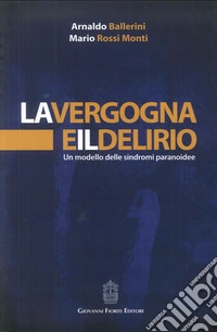 Vergogna e delirio