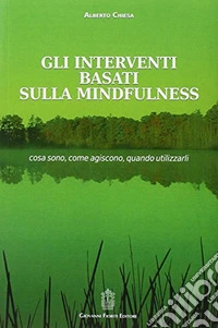 Gli interventi basati sulla mindfulness