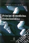 Principi di medicina evoluzionistica libro