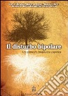 Il disturbo bipolare. Un approccio terapeutico cognitivo libro