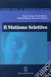 Il mutismo selettivo