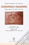 Schizofrenia e malinconia. Implicazioni psicopatologiche e filosofiche libro