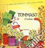 Tommaso il burlone. Ediz. a colori libro