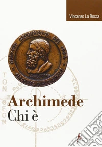 Archimede. Chi è?
