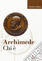 Archimede. Chi è?