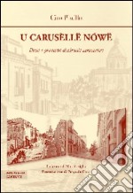 U carusèllë nòwë. Detti e proverbi dialettali di San Severo libro