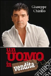 Un uomo in vendita libro