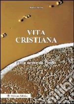 Vita cristiana sulle orme di Paolo libro