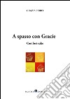 A spasso con Gracie. Comfort cake libro