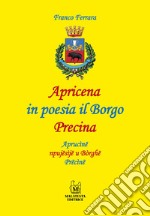 Apricena in poesia il Borgo Precina-Aprucine npujesije u Borghe Precine libro