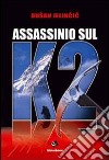 Assassino sul K2 libro