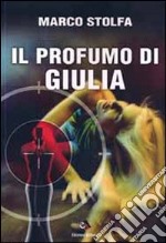 Il profumo di Giulia