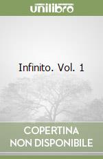 Infinito. Vol. 1