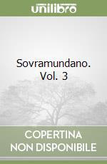 Sovramundano. Vol. 3