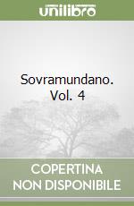Sovramundano. Vol. 4
