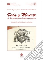 Vida y muerte de dos peregrinos pícaros y conversos