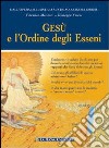 Gesù e l'ordine degli Esseni libro