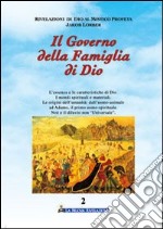 Il governo della famiglia di Dio. Vol. 2 libro